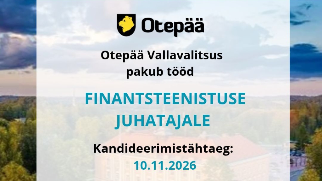Finantsteenistuse juhataja konkurss 10.11.2026